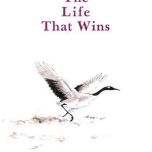 The Life that Wins 9780935008661