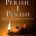 If I Perish, I Perish