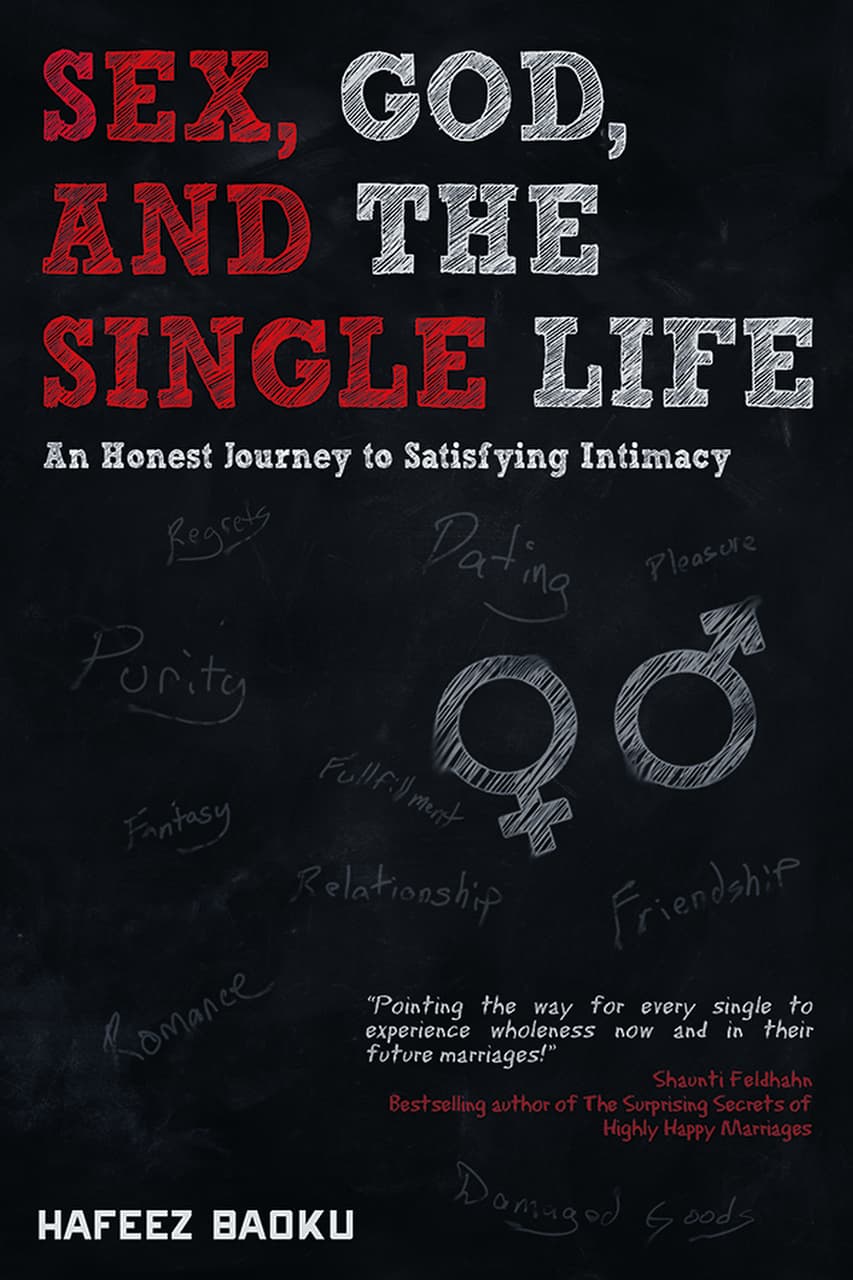 Sex, God, and the Single Life by Hafeez Baoku | CLC Publications