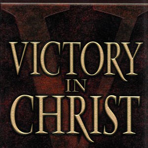Victory in Christ Charles Trumbull