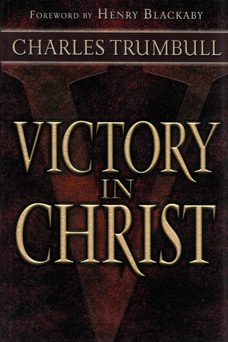 Victory in Christ Charles Trumbull