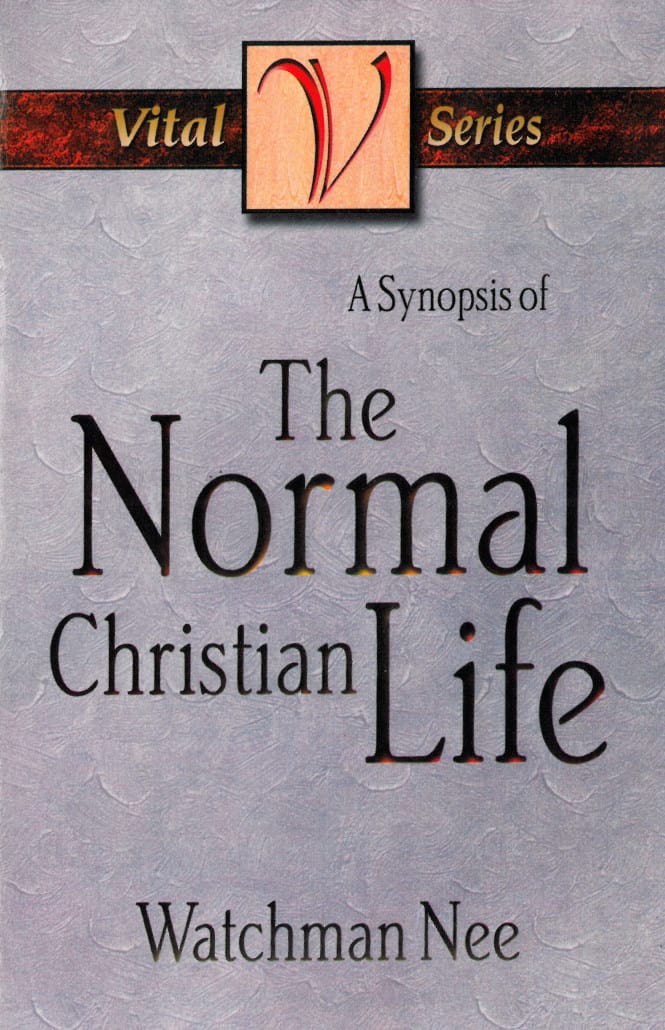 the normal christian life by watchman nee the normal christian life by watchman nee