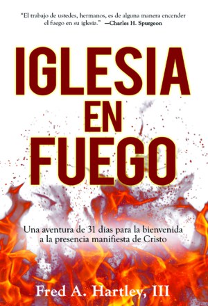 Iglesia en Fuego 9781619582132