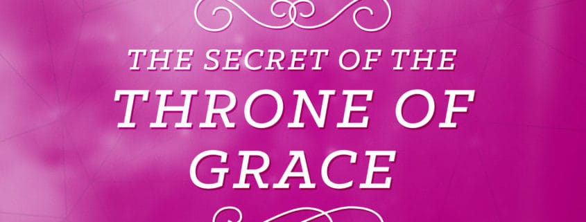 The Secret of The Throne of Grace Andrew Murray 9781619582804