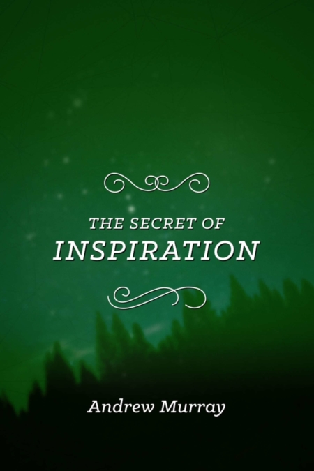 The Secret of Inspiration 9781619583009