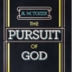 The Pursuit of God