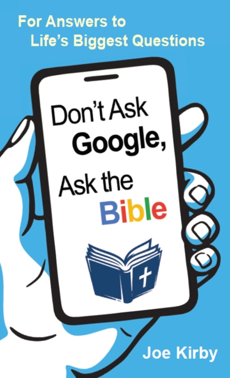 Don't Ask Google, Ask the Bible