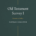 Old Testament Survey I
